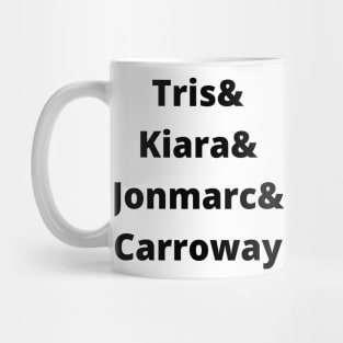 Tris and the Gang Mug